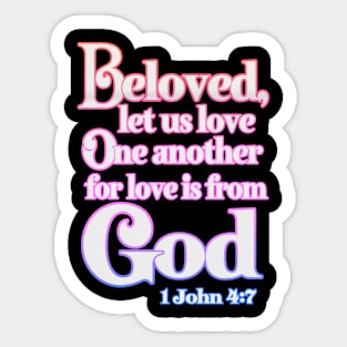 Beloved Let Us Love One Another Sticker